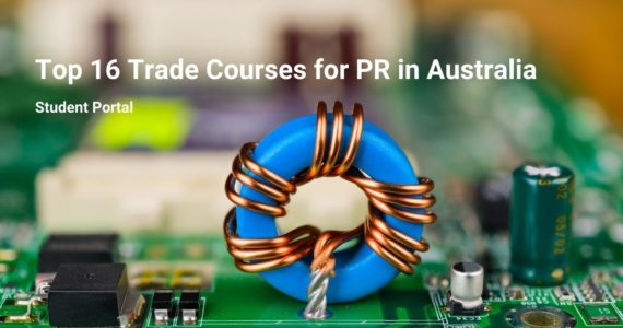 Top 16 Trade Courses for PR in Australia